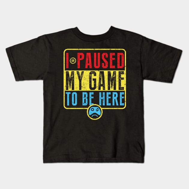 Paused My Game Kids T-Shirt by hamiltonarts